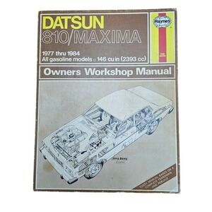 Haynes Datsun 810 Maxima‎ Owners Workshop Manual 1977-1984 Repair Guide